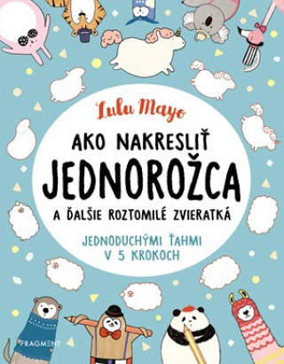 Ako nakresliť jednorožca