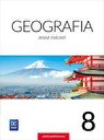 Geografia 8 Zeszyt ćwiczeń