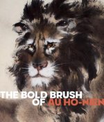 Bold Brush of Au Ho-nien