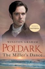 The Miller's Dance: A Novel of Cornwall, 1812-1813