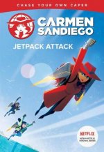 Carmen Sandiego: Jetpack Attack (Choose-Your-Own Capers)