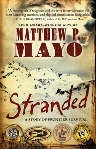 Stranded: A Story of Frontier Survival