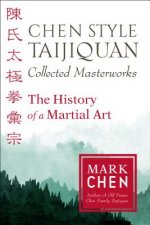 Chen Style Taijiquan Collected Masterworks