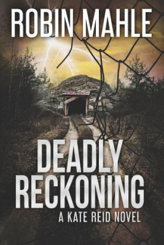 Deadly Reckoning