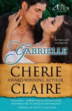 Gabrielle: The Cajun Series