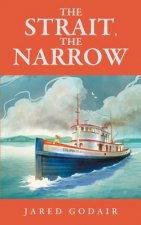 The Strait, the Narrow