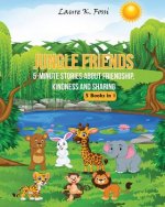 Jungle Friends: 5-Minute Stories About Friendship, Kindness And Sharing