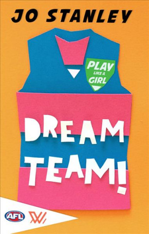 Play Like a Girl: Dream Team