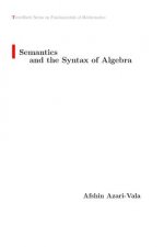 Semantics and the Syntax of Algebra