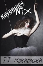Notorious Nix: Book Two