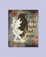 Fairy of the Night and Still