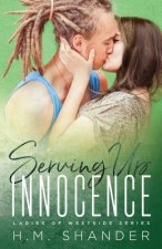 Serving Up Innocence