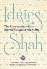 Pleasantries of the  Incredible Mulla Nasrudin
