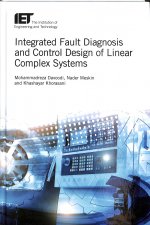 Integrated Fault Diagnosis and Control Design of Linear Complex Systems