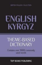 Theme-based dictionary British English-Kyrgyz - 9000 words