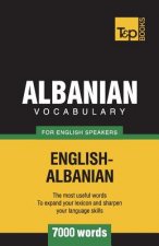Albanian vocabulary for English speakers - 7000 words