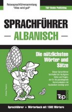 Sprachfuhrer Deutsch-Albanisch und Kompaktwoerterbuch mit 1500 Woertern