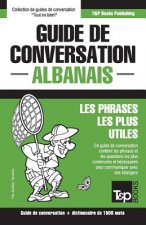 Guide de conversation Francais-Albanais et dictionnaire concis de 1500 mots