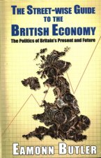 The Streetwise Guide To The British Economy