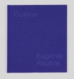 Eugenie Paultre: Outline