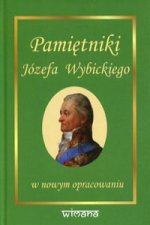 Pamiętniki Józefa Wybickiego w nowym opracowaniu