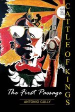 Cattle of Kings: The First Passage