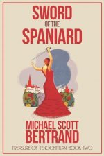 Sword of the Spaniard