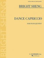 SHENG BRIGHT DANCE CAPRICCIO PIANO QUINTET SCORE/PARTS