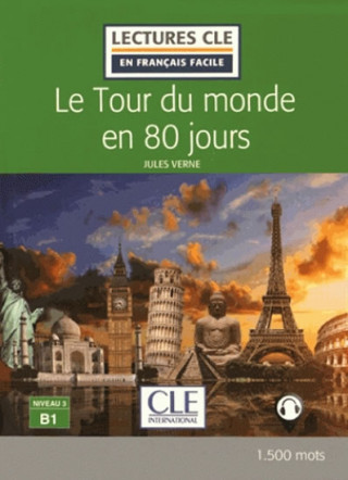 Lectures faciles 3: Le Tour du monde en 80 jours - Livre + audio online