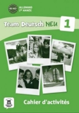 Team Deutsch 1 NEU: Cahier d'activités