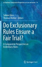 Do Exclusionary Rules Ensure a Fair Trial?