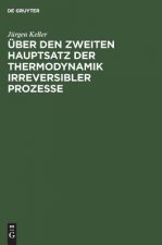 UEber den zweiten Hauptsatz der Thermodynamik irreversibler Prozesse