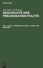 Friedrich Wilhelm I. Koenig von Preussen