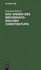 Wesen des reformatorischen Christentums