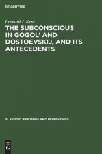 subconscious in Gogol' and Dostoevskij, and its antecedents