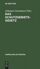Das Schutzgebietsgesetz