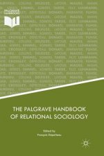 Palgrave Handbook of Relational Sociology