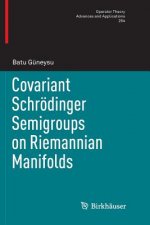 Covariant Schroedinger Semigroups on Riemannian Manifolds