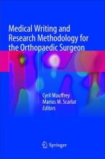 Medical Writing and Research Methodology for the Orthopaedic Surgeon