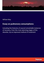 Essay on pulmonary consumptions