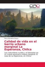 Calidad de vida en el barrio urbano marginal La Esperanza, Chilca