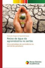 Reuso de agua da agroindustria no sertao