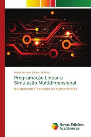 Programacao Linear e Simulacao Multidimensional