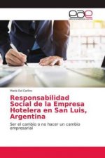 Responsabilidad Social de la Empresa Hotelera en San Luis, Argentina