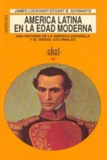 América Latina en la edad moderna:una historia de la América española y el Brasi
