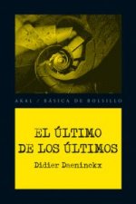 ULTIMO DE LOS ULTIMOS