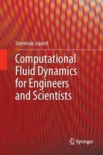 Computational Fluid Dynamics for Engineers and Scientists