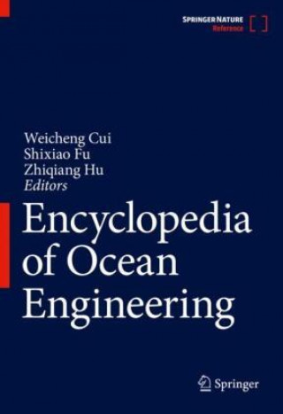 Encyclopedia of Ocean Engineering (Weicheng Cui,Shixiao Fu,Zhiqiang Hu)(Kemény kötésű)