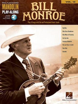 Bill Monroe: Mandolin Play-Along Volume 12