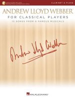 Andrew Lloyd Webber For Classical Players Clarinet And Piano (Book/Online Audio)
